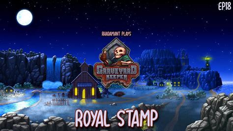 stamp graveyard keeper|graveyard keeper royal stamp.